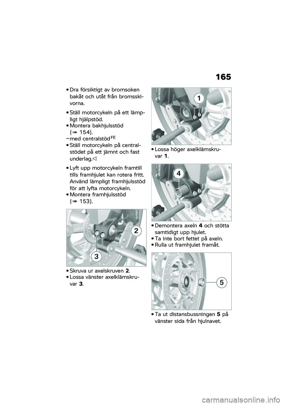 BMW MOTORRAD F 900 R 2020  Instruktionsbok (in Swedish) ��8�2
���\b ����
������ �\b� �"��\f��
�\f����"�\b��� �\f�� ���� ���� �"��\f��
�
�����\f���\b�
�*���� ��\f��\f��� ���� �%� ��� ����%�����