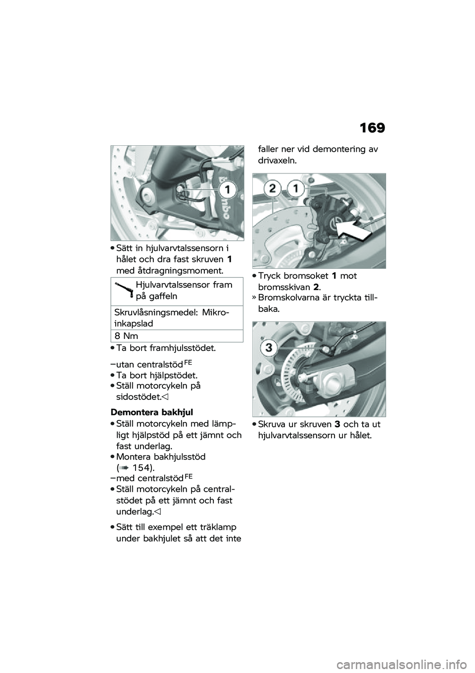 BMW MOTORRAD F 900 R 2020  Instruktionsbok (in Swedish) ��8�B
�*��� �� ��$����\b����\b��
�
���
�\f�� ������ �\f�� �
��\b ��\b�
� �
�������4���
 ���
��\b������
��\f�����
�1�$����\b����\b��
�
���
�\