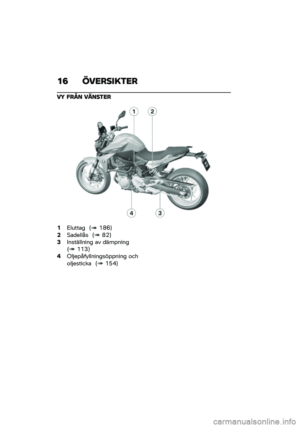 BMW MOTORRAD F 900 R 2020  Instruktionsbok (in Swedish) ��8 ���
���
��\f�
�
��5 �$��N� �����\f�
�
�4�2�����\b� �6�P�N�J�7�6�*�\b�
�����
 �6�N�(�7�8���
�������� �\b� �
���%�����6�P�P�?�7�:�-��$��%��� ������
