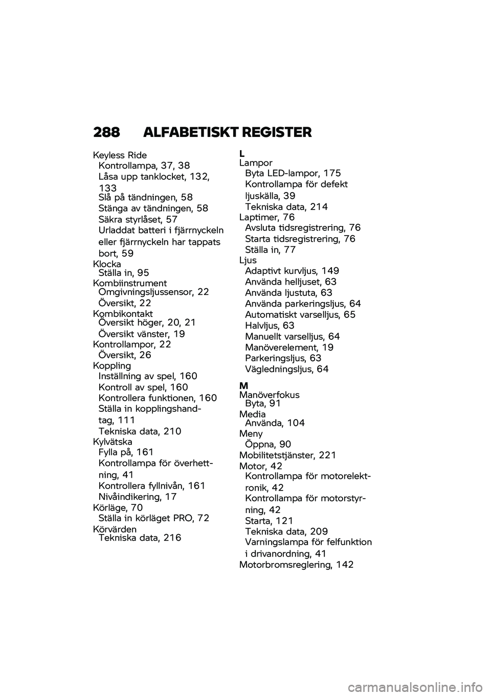 BMW MOTORRAD F 900 R 2020  Instruktionsbok (in Swedish) ��@�@ ���$���
�\f�
���\f ��
��
��\f�
�
�>�� ���
�
 �5��
��>�\f����\f���\b��%�\b�! �?�R�! �?�N�#��
�\b ��%�% ��\b����\f�����! �P�?�(�!�P�?�?�*�� �%� ����
�����