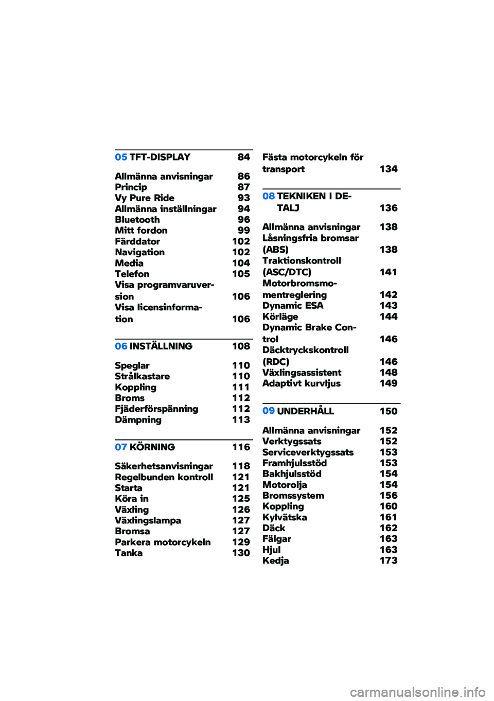 BMW MOTORRAD F 900 R 2020  Instruktionsbok (in Swedish) ��2�\f�$�\f��<�
��G���5 �@�"
��/�/�-�7���) �)��������(�)� �@�8�G����*��; �@�?��, �G�1�� ���4� �B�E��/�/�-�7���) ����!�7�/�/����(�)� �B�"��/�1��!�&�&�!�+ �B�8�	��