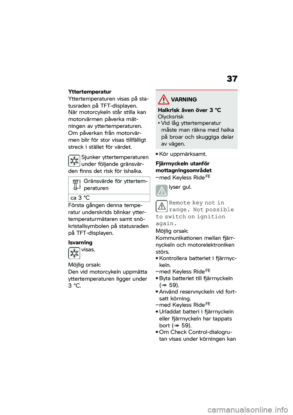 BMW MOTORRAD F 900 R 2020  Instruktionsbok (in Swedish) �E�?
�J�
�
���
���+����
�\f�
�S��������%���\b����� ���
�\b�
 �%� �
��\b����
��\b�
�� �%� �&�,�&��
��
�%��\b� ����8�� ��\f��\f��� ���� �
��� �
���