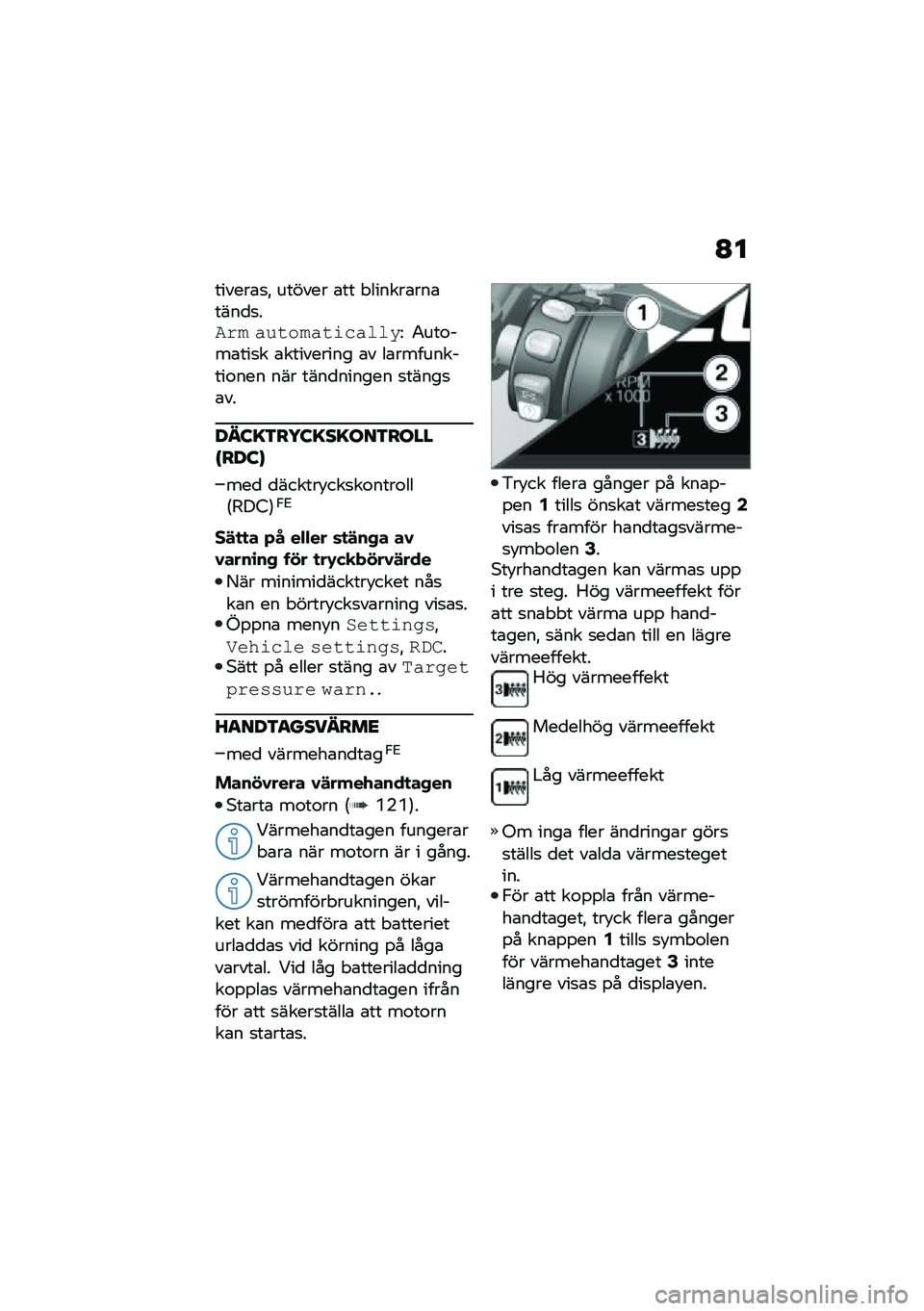 BMW MOTORRAD F 900 R 2020  Instruktionsbok (in Swedish) �@�
������\b�
�! ������ �\b�� �"������\b���\b����
�
���� �� �
�\f���
��\b��	�	��= �0���\f���\b���
� �\b��������� �\b� ��\b����������\f���