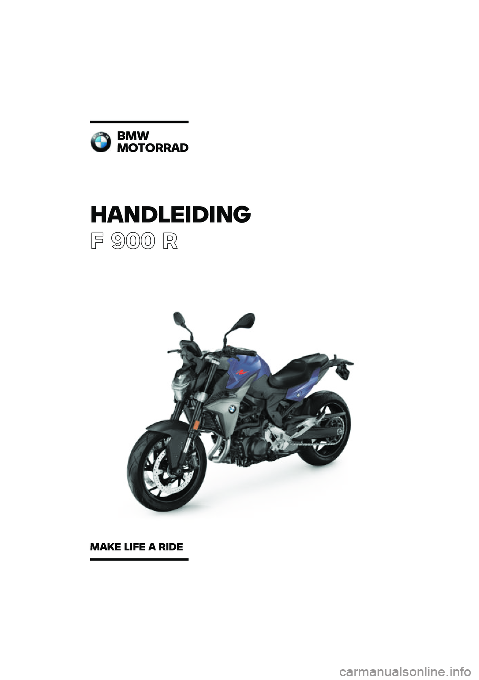 BMW MOTORRAD F 900 R 2020  Handleiding (in Dutch) �������\b��\b��	
� ��� �
�
��\f
��
��
����
���� ��\b�� � ��\b�� 