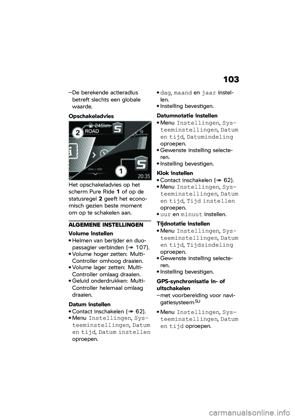 BMW MOTORRAD F 900 R 2020  Handleiding (in Dutch) �
��<
�!� ��������	� �
������
�	��\f������� � ��\b����� ��� ��\b���
�\b���
�
��	��
��.�*��\b�	�-���	���\f��*
��� ������
���\b�
�	�
��� �� 