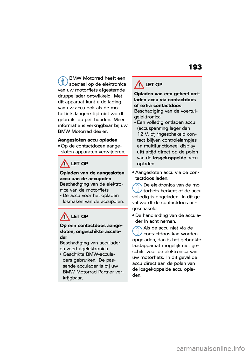 BMW MOTORRAD F 900 R 2020  Handleiding (in Dutch) �
�:�<
��� �������
�	 ���� � ���������
�
�\b �� �	� ��\b���������
�
�
� �\f� ������ ���� �
� �������	��	��\f����\b�\b�
�	�� ���������\b