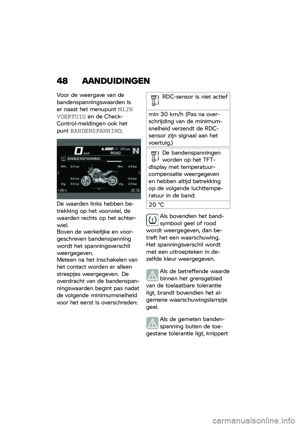 BMW MOTORRAD F 900 R 2020  Handleiding (in Dutch) ��8 ����>�*�	�>�	����
�#��� �	� ������
�
� �
�
� �	���
��	�����
��������
�
��	�� ���� ��
�
�� ��� ����\f��\f����0�1�+�*�-�(�	�.�2�0�&�� �	� �5�