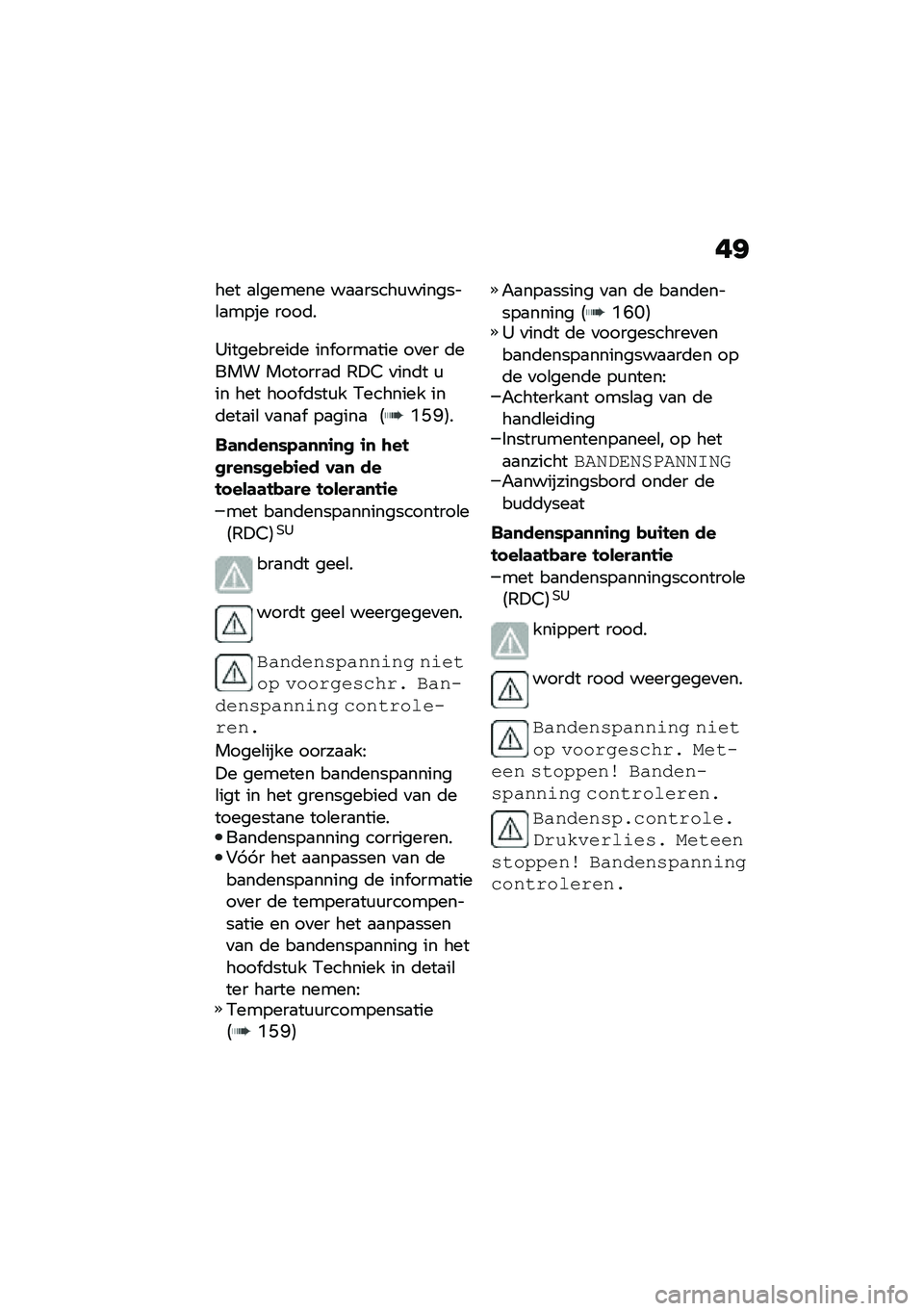 BMW MOTORRAD F 900 R 2020  Handleiding (in Dutch) ��:
��� �
�\b������ ��
�
�����\f�������\b�
���� ����	�
�1���������	� ��� ����
��� ��
�� �	���� �������
�	 �.�!�5 �
���	� �\f�� ��� �