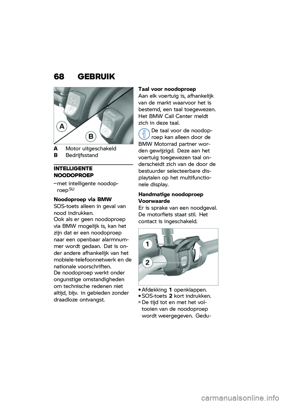BMW MOTORRAD F 900 R 2020  Handleiding (in Dutch) �0�8 ���\b�6�*�	�
������ �\f��������
���\b�	����	���� ����
��	
�	��-����	����-�����>��B�6���B
��� �����\b�\b������ ����	��������,�1
��