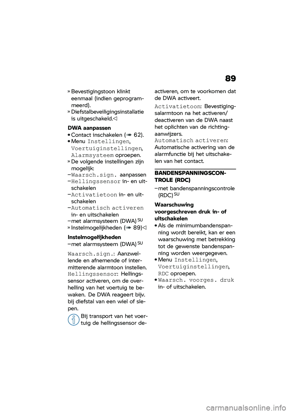 BMW MOTORRAD F 900 R 2020  Handleiding (in Dutch) �8�:
���
������������� ��\b���������
�
�\b �6���	��� ��������
�������	�7��!��� ���
�\b���
���\b�����������
�\b�\b�
����� �\f�����