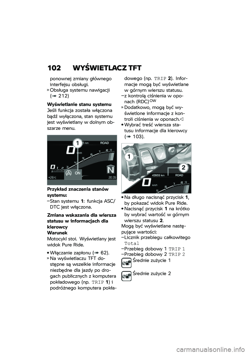 BMW MOTORRAD F 900 R 2020  Instrukcja obsługi (in Polish) ��	� ���N�������>� ��I�
��������% ��\b���� ��� �����������.��%�� ��&������!�6�&����� ������\b� ��������%��<�,�U�,�=
��2�8�+��&����