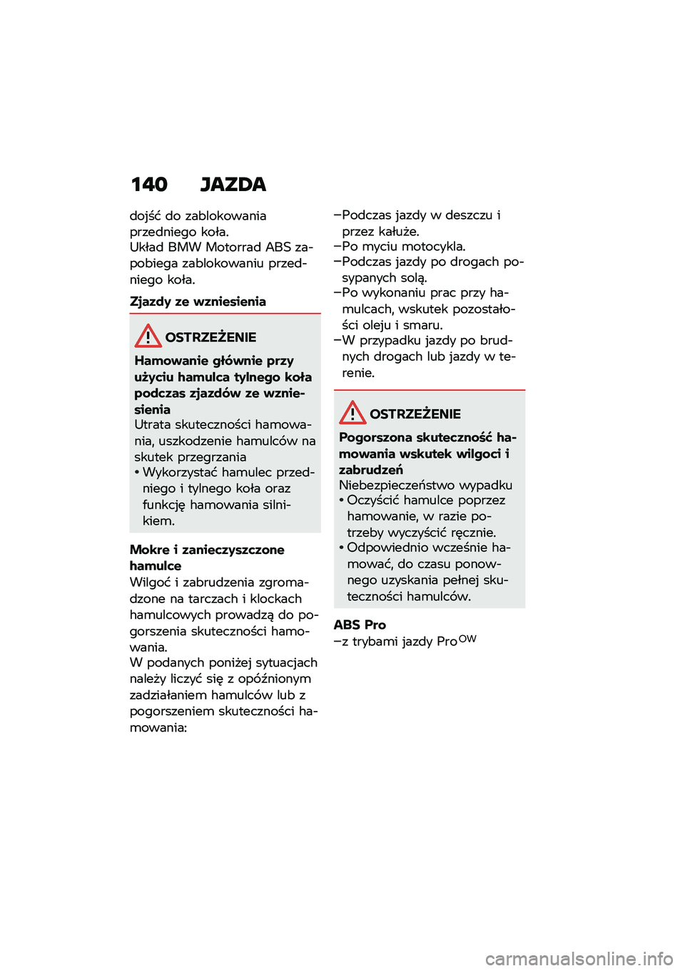 BMW MOTORRAD F 900 R 2020  Instrukcja obsługi (in Polish) �� �	 �S���0�
�
��%�� �
� ���&��������������
����� �����!�:����
 ��� ��������
 �9��0 ���$���&���� ���&��������� �����
�$����� 