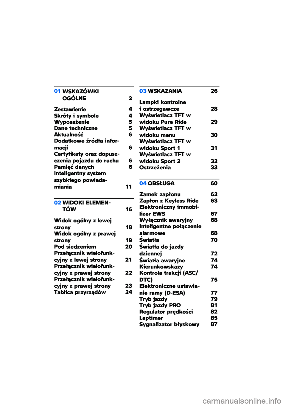 BMW MOTORRAD F 900 R 2020  Instrukcja obsługi (in Polish) �	���
������������� �
����������� � �
�"�#�$��& � ��&��(�%�)� � ��&�*�%���+���� �.�0��� ���1�2���1�,�� �.��"��3��)��%�4�5 �6�0�%�8���"�%�� �9�#�