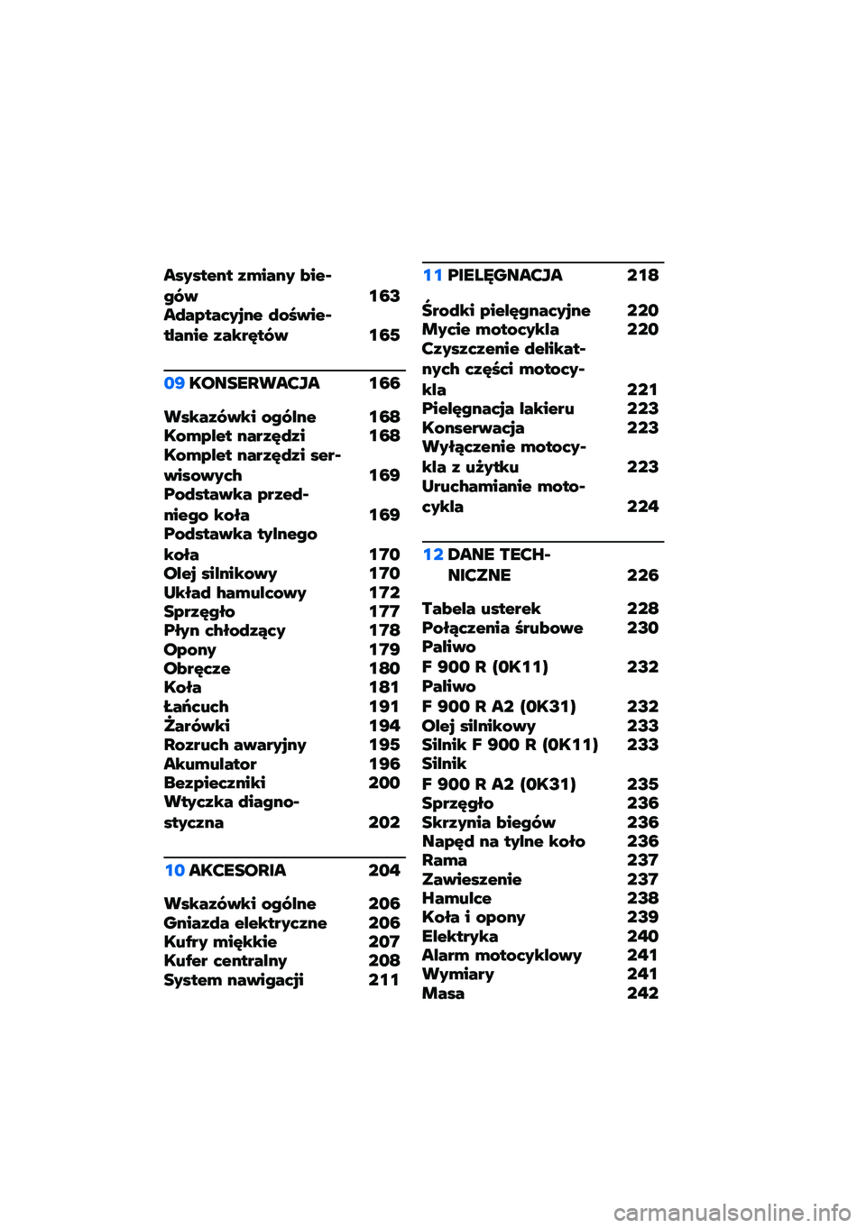 BMW MOTORRAD F 900 R 2020  Instrukcja obsługi (in Polish) ���&����� �,�����& �(���<�A�$� ��6�G��8��*���1�&�=�� �8�%�4����<��)���� �,��"�#�@��$� ��6�.
�	�D����
��J���>�S� ��6�6
���"��,�$��"� �%�A�$�)�� ��6�B��