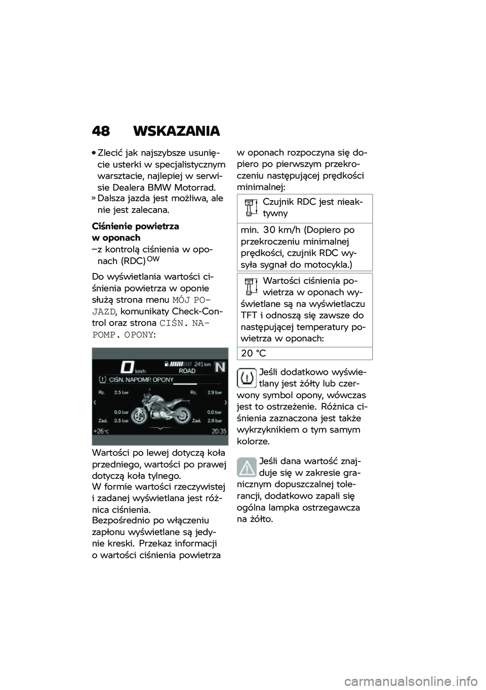 BMW MOTORRAD F 900 R 2020  Instrukcja obsługi (in Polish) � �B ��
�������
�"����� �%�� ���%����&��� ������	�$��� ������� � �����%�����������\b�����������
 ���%������% � ������$���