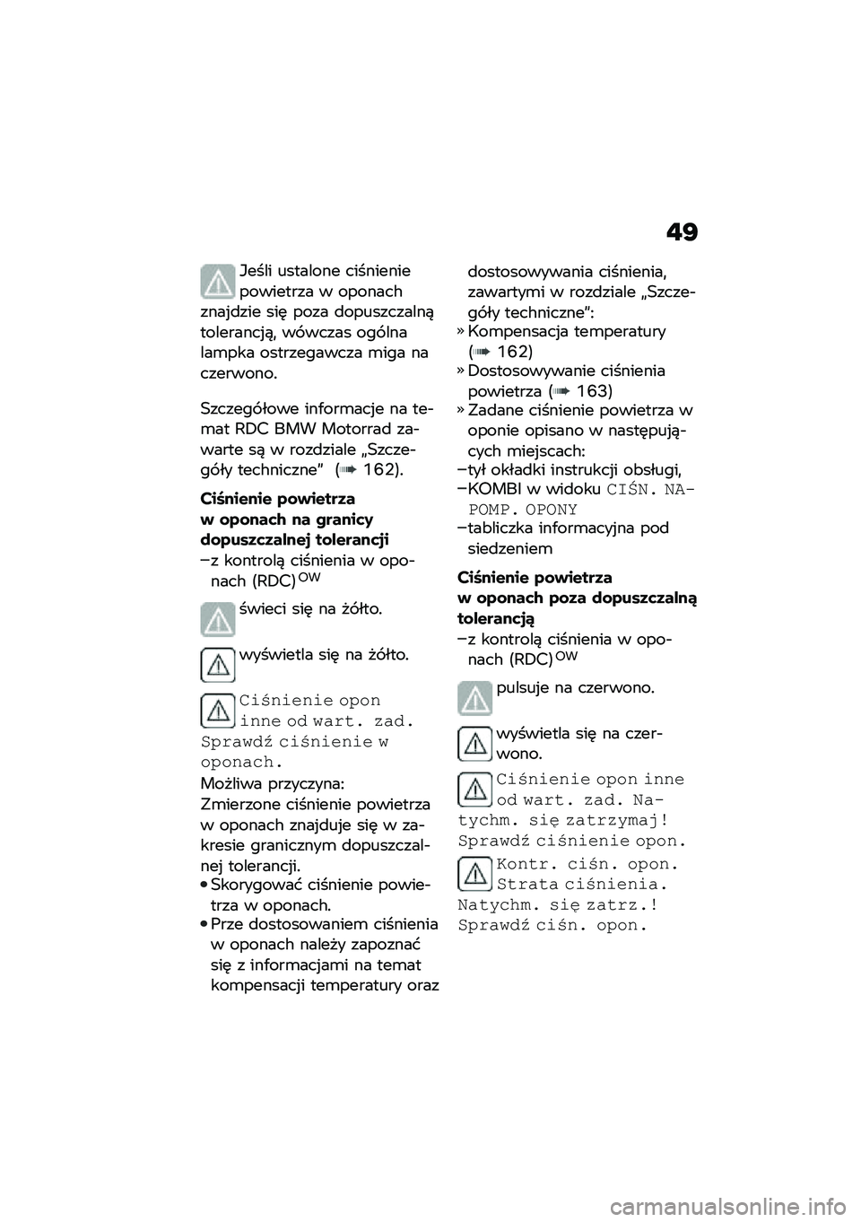 BMW MOTORRAD F 900 R 2020  Instrukcja obsługi (in Polish) � �D
�*���� �������� ������������������ � �������#����%�
��� ���	 ���� �
�����������)���������%�)�
 �� ����� ��� ������\