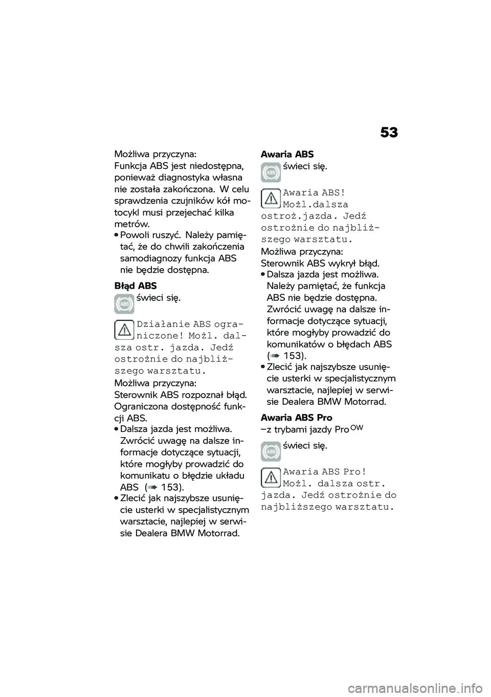 BMW MOTORRAD F 900 R 2020  Instrukcja obsługi (in Polish) �.�G
������� ����������C
�[�����%� �9��0 �%��� ����
����	����
�������� �
���������� ��������� ������� �����1������! � ��