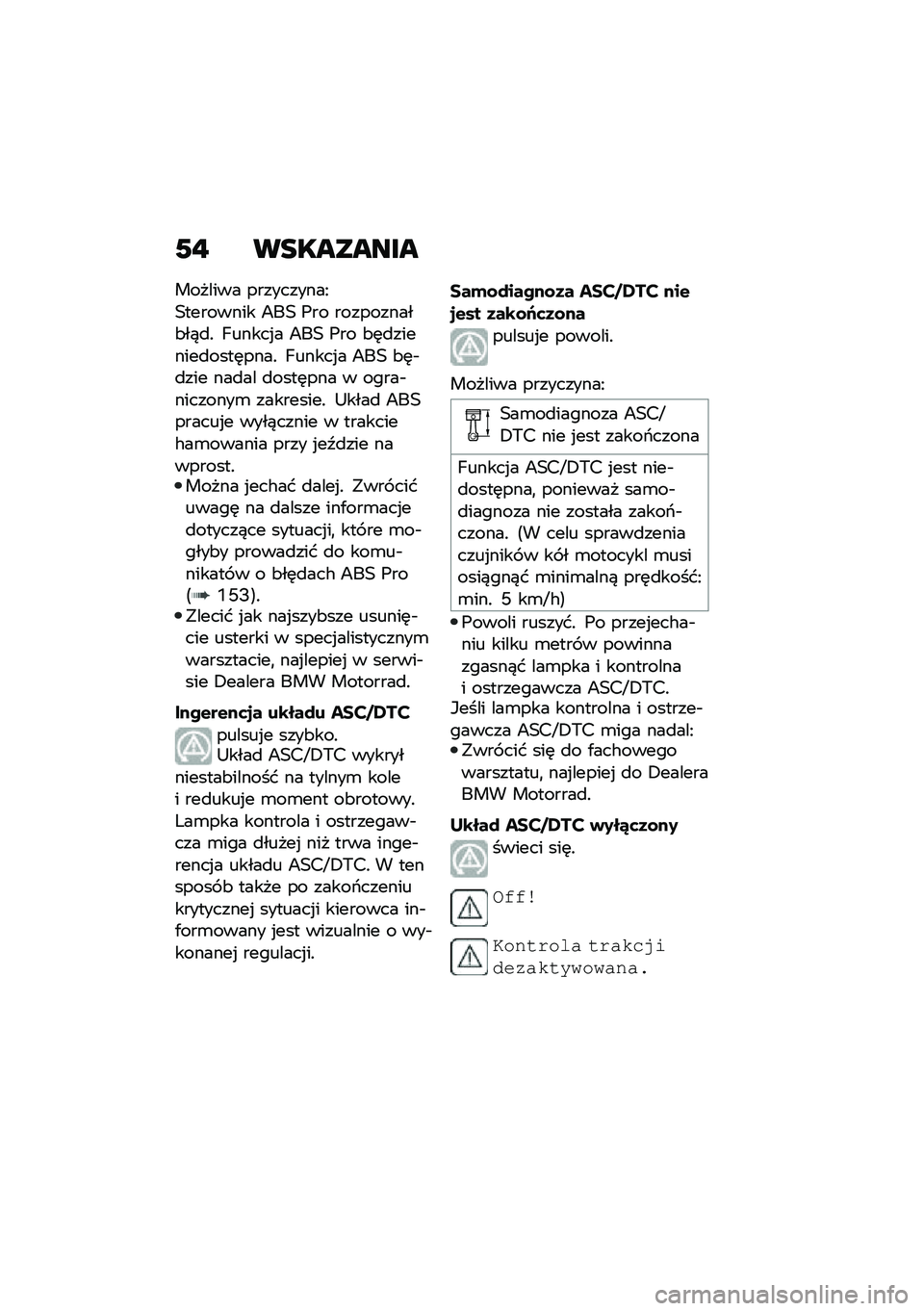 BMW MOTORRAD F 900 R 2020  Instrukcja obsługi (in Polish) �.�  ��
�������
������� ����������C
�0�������� �9��0 �(�� ����������&��)�
�! �[�����%� �9��0 �(�� �&�	�
�������
����	����! �[�����%