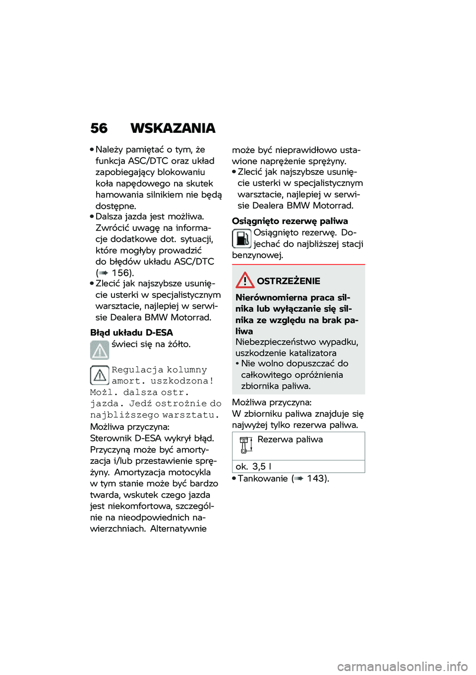 BMW MOTORRAD F 900 R 2020  Instrukcja obsługi (in Polish) �.�6 ��
�������
�4����� ���\b��	��� � ���\b�
 ���.�����%� �9�0��L�+�/� ���� �����
�����&�����%�)�� �&������������� ����	�
����� �