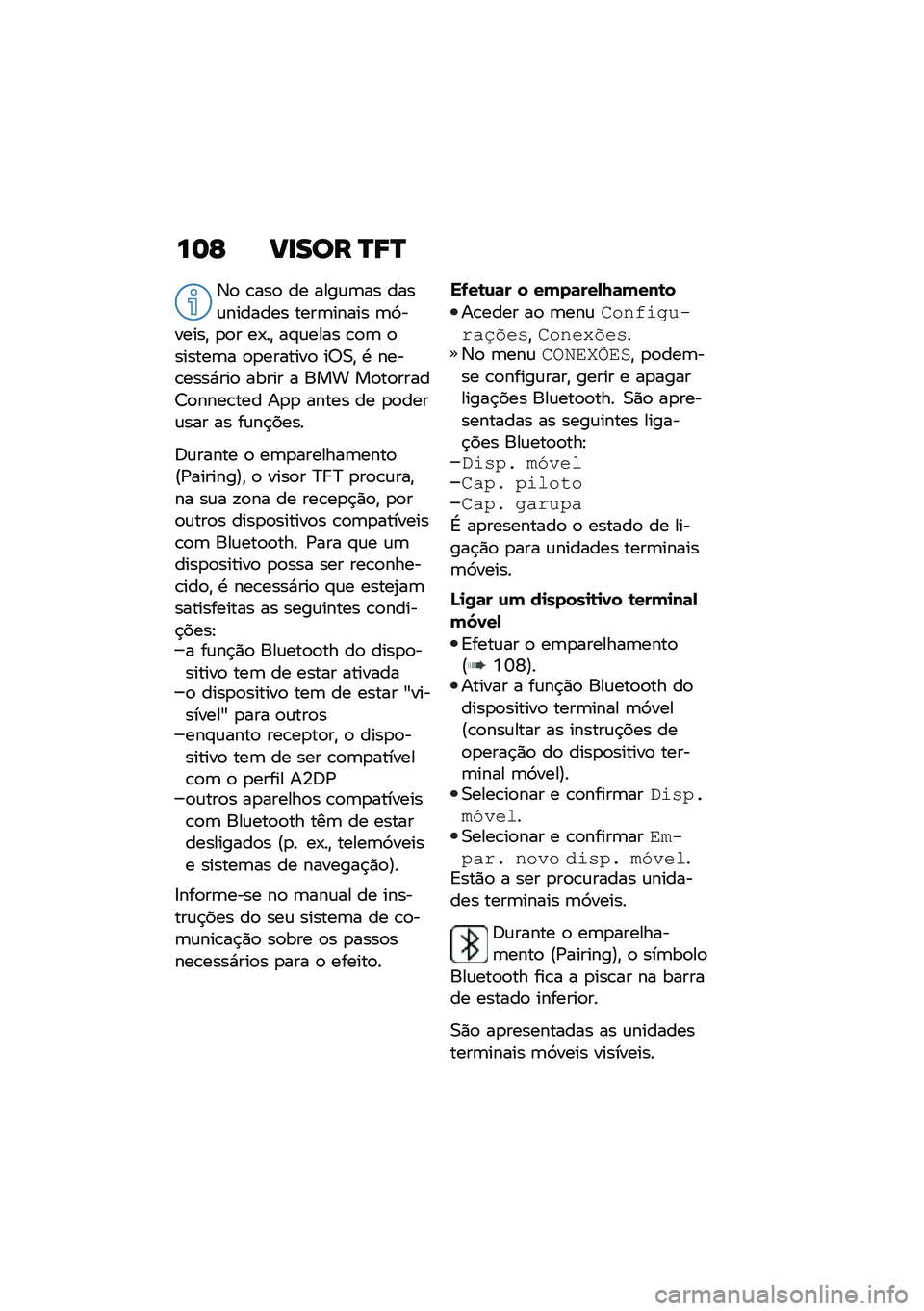 BMW MOTORRAD F 900 R 2020  Manual do condutor (in Portuguese) ���E ����
� �P�9�P
�3�
 �\b���
 �� ����\f�	�� ����\f������� ����	����� �	�9������" �
�
� ��-��" ��#�\f���� �\b�
�	 �
������	� �
�
�������
 ��