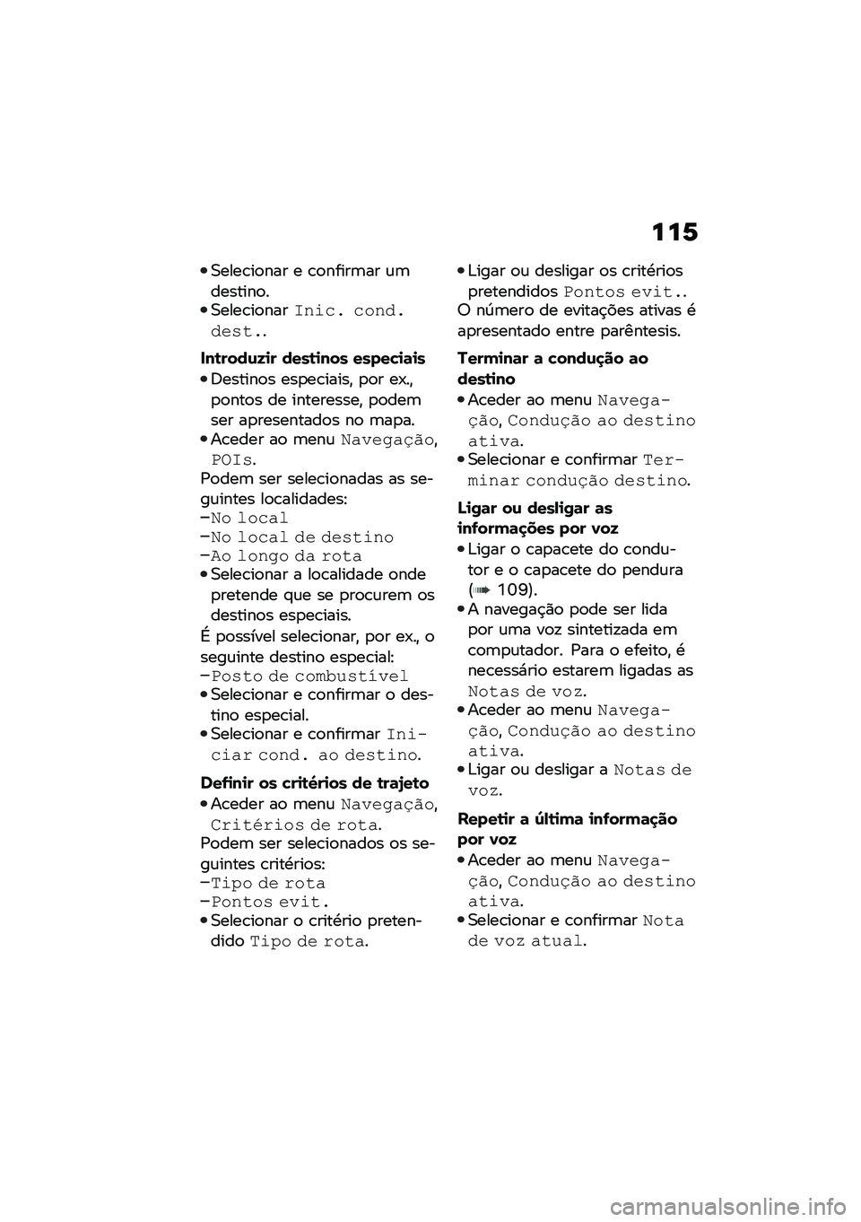 BMW MOTORRAD F 900 R 2020  Manual do condutor (in Portuguese) ���2
�0����\b��
��� � �\b�
�����	�� �\f�	�������
��0����\b��
����C�
��	� �	��
��������
���\b����\f�9�
� ����\b�
��� �����"�
�	�
�
�;�����