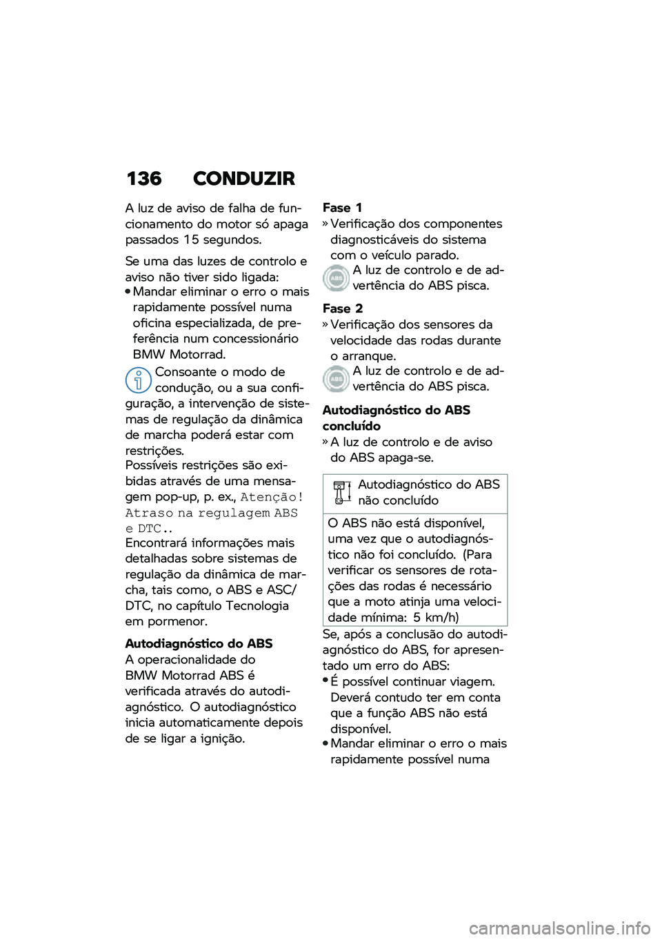 BMW MOTORRAD F 900 R 2020  Manual do condutor (in Portuguese) ��M�7 ��
�\b�	�Q�Y��
� ��\f�! �� �����
 �� ����� �� ��\f���\b��
���	����
 ��
 �	�
��
� ��9 ��
����
������
� �Y�N ����\f���
��
�0� �\f�	� ��� ��
