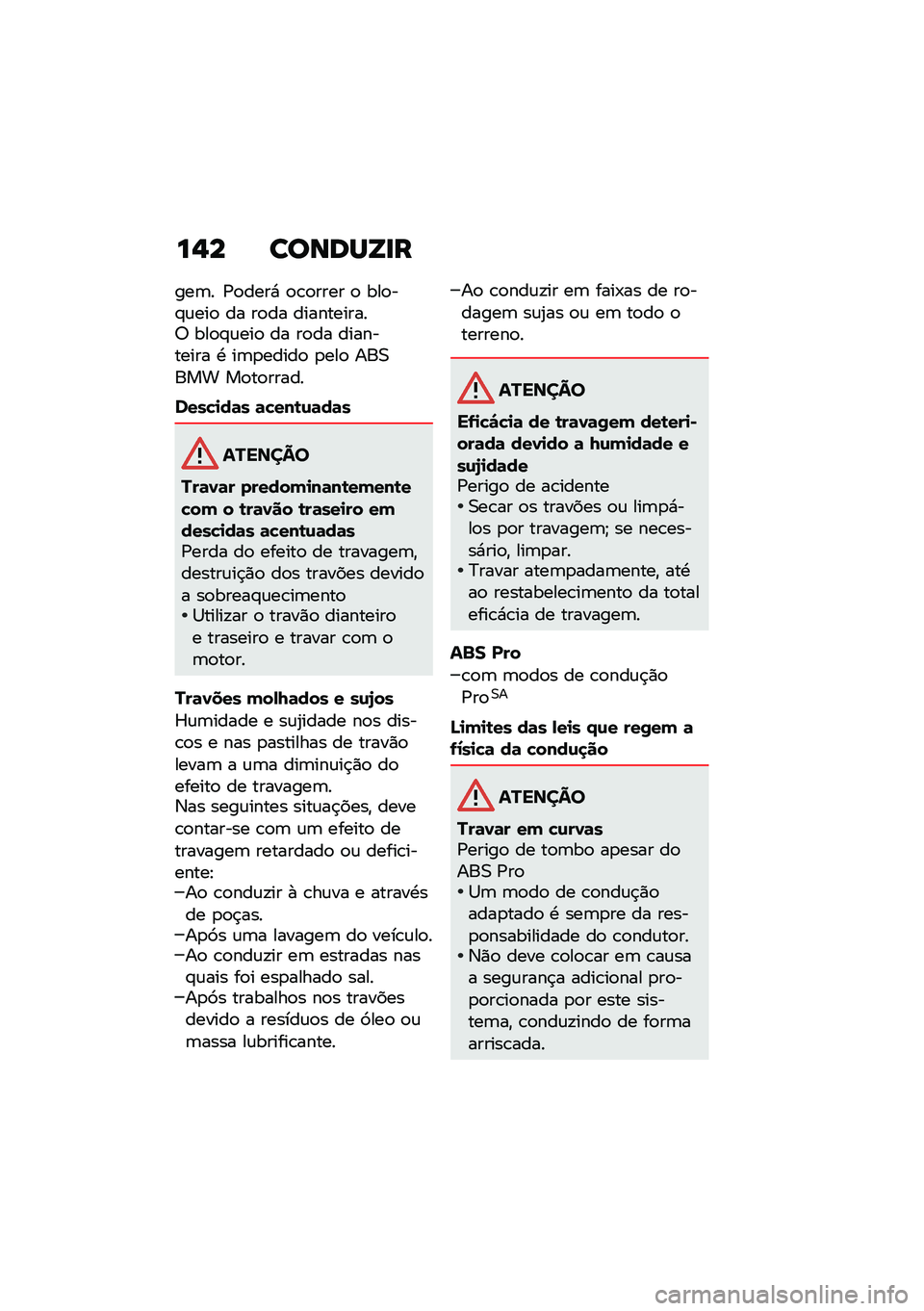 BMW MOTORRAD F 900 R 2020  Manual do condutor (in Portuguese) ��%� ��
�\b�	�Q�Y��
���	� �/�
����* �
�\b�
���� �
 ���
��#�\f���
 �� ��
�� �����������6 ���
�#�\f���
 �� ��
�� ���������� �. ��	�
�����
 �
�