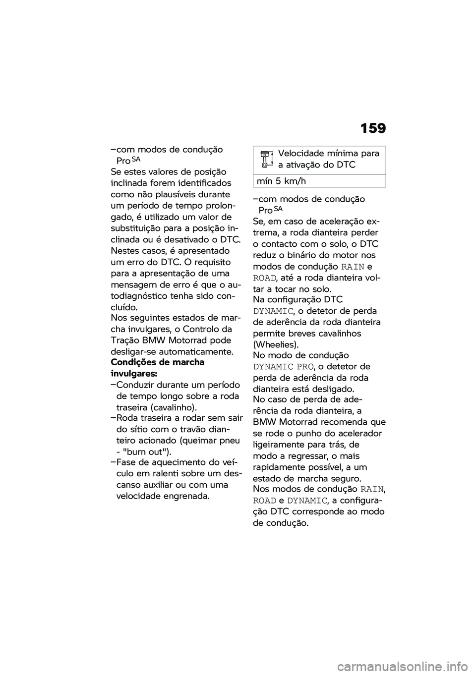 BMW MOTORRAD F 900 R 2020  Manual do condutor (in Portuguese) ��2�G
�\b�
�	 �	�
��
� �� �\b�
���\f�$�)�
�/��
�0�
�0� ����� ����
��� �� �
�
���$�)�
���\b������ ��
���	 ���������\b���
��\b�
�	�
 ��)�
 �
���\f���