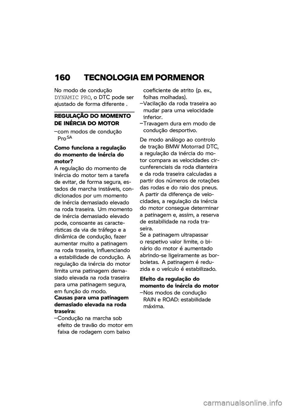 BMW MOTORRAD F 900 R 2020  Manual do condutor (in Portuguese) ��7� �P���\b�
�B�
���\f �� �I�
����\b�
�
�3�
 �	�
��
 �� �\b�
���\f�$�)�
�#�H�7�%��C�\f �-�/�5�" �
 �;�?�7 �
�
�� �����2�\f�����
 �� ��
��	� ��������� �
��