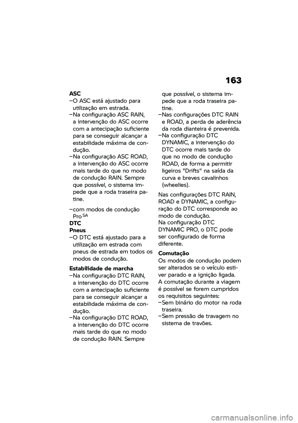 BMW MOTORRAD F 900 R 2020  Manual do condutor (in Portuguese) ��7�M
���
�6 ��0�7 ����* ��2�\f�����
 �
����\f�����!��$�)�
 ��	 ���������3� �\b�
�����\f���$�)�
 ��0�7 �:��8�3�"� ���������$�)�
 ��
 ��0�7 �
�\b�
��