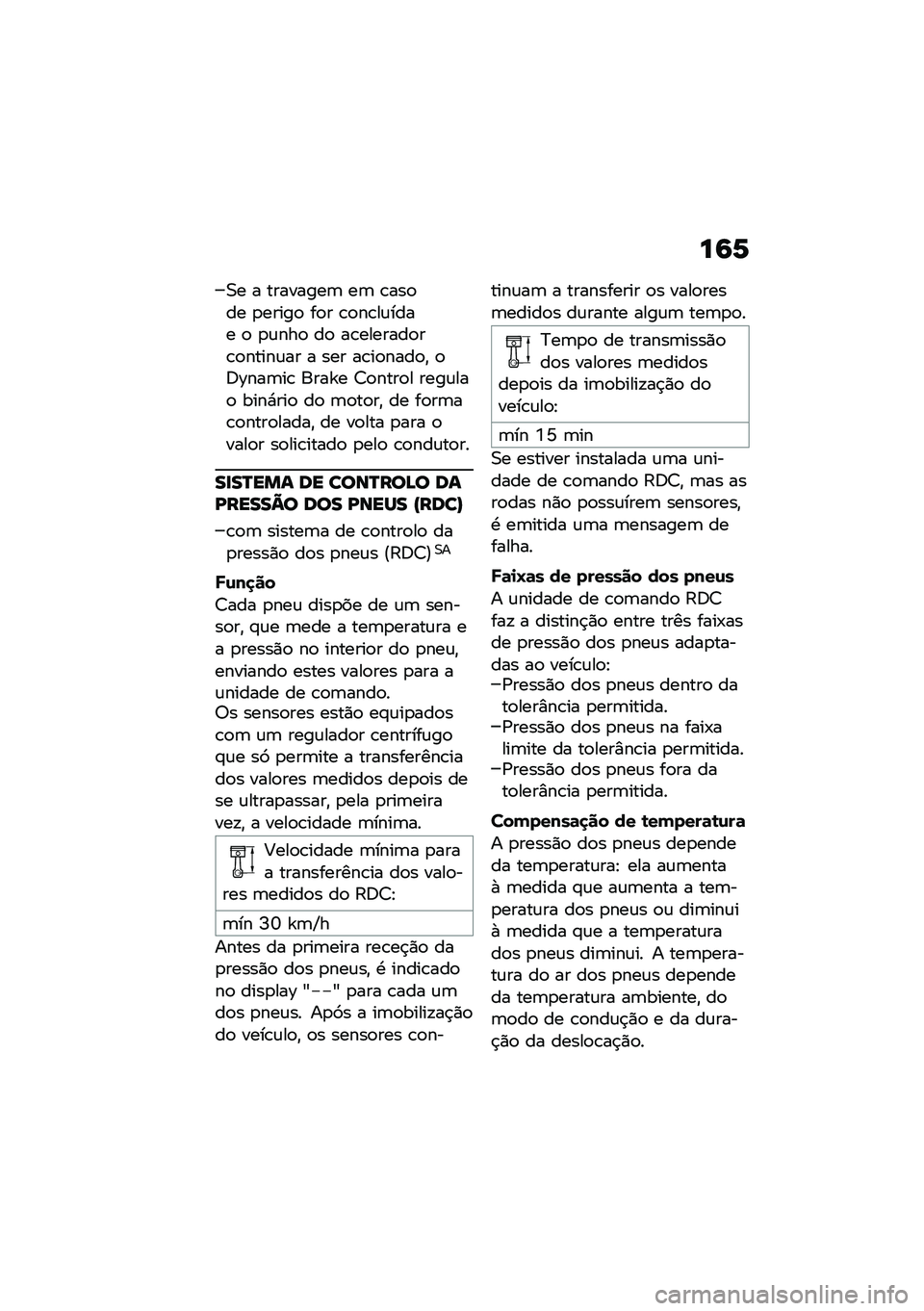 BMW MOTORRAD F 900 R 2020  Manual do condutor (in Portuguese) ��7�2
�0� � ��������	 ��	 �\b���
�� �
�����
 ��
� �\b�
��\b��\f���� �
 �
�\f���
 ��
 ��\b�������
��\b�
�����\f�� � ��� ��\b��
����
�" �
�;�\���	�