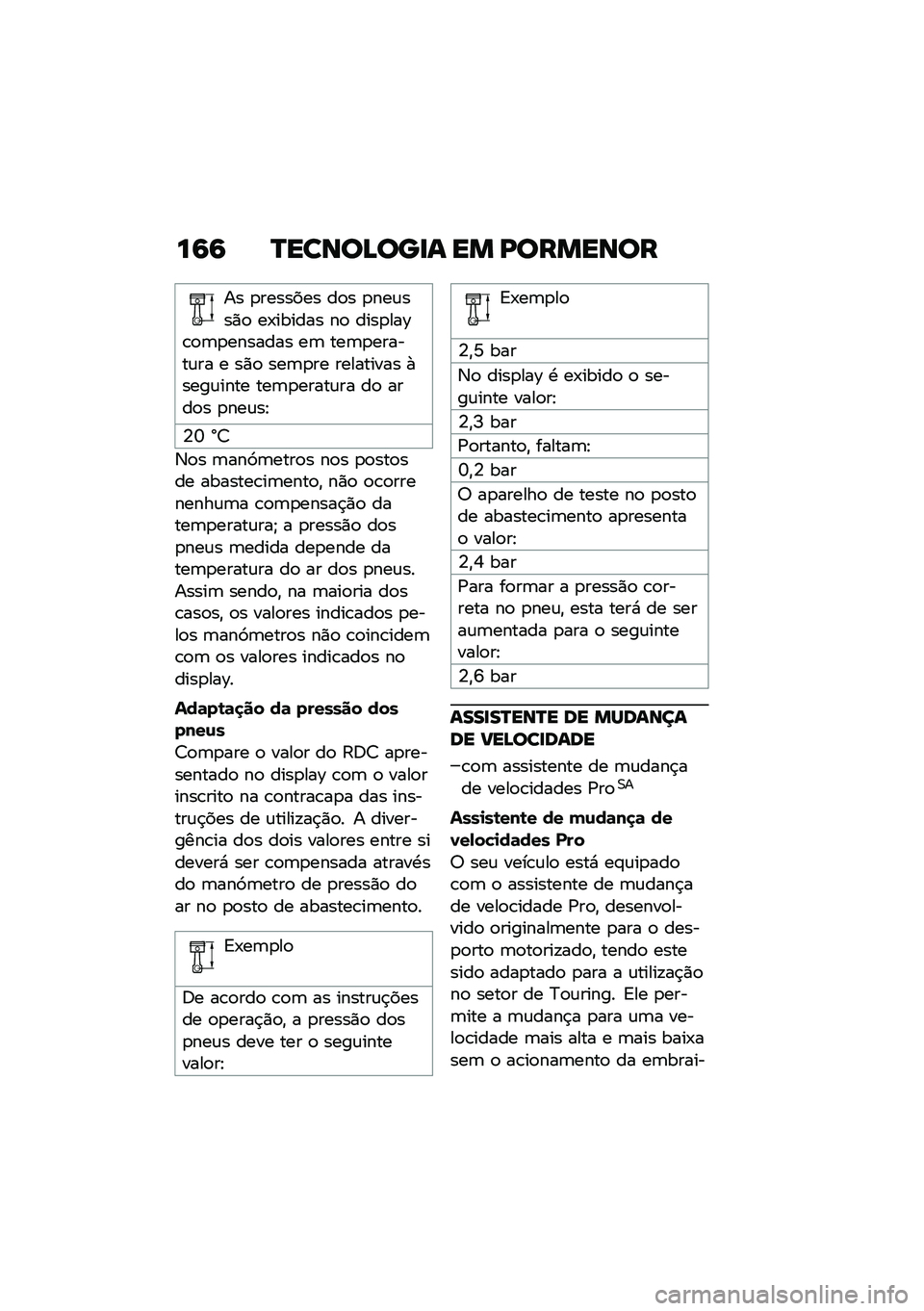 BMW MOTORRAD F 900 R 2020  Manual do condutor (in Portuguese) ��7�7 �P���\b�
�B�
���\f �� �I�
����\b�
�
�� �
������� ��
� �
���\f���)�
 ��-������ ��
 ����
���\�\b�
�	�
������� ��	 ���	�
������\f�� � ��)�

