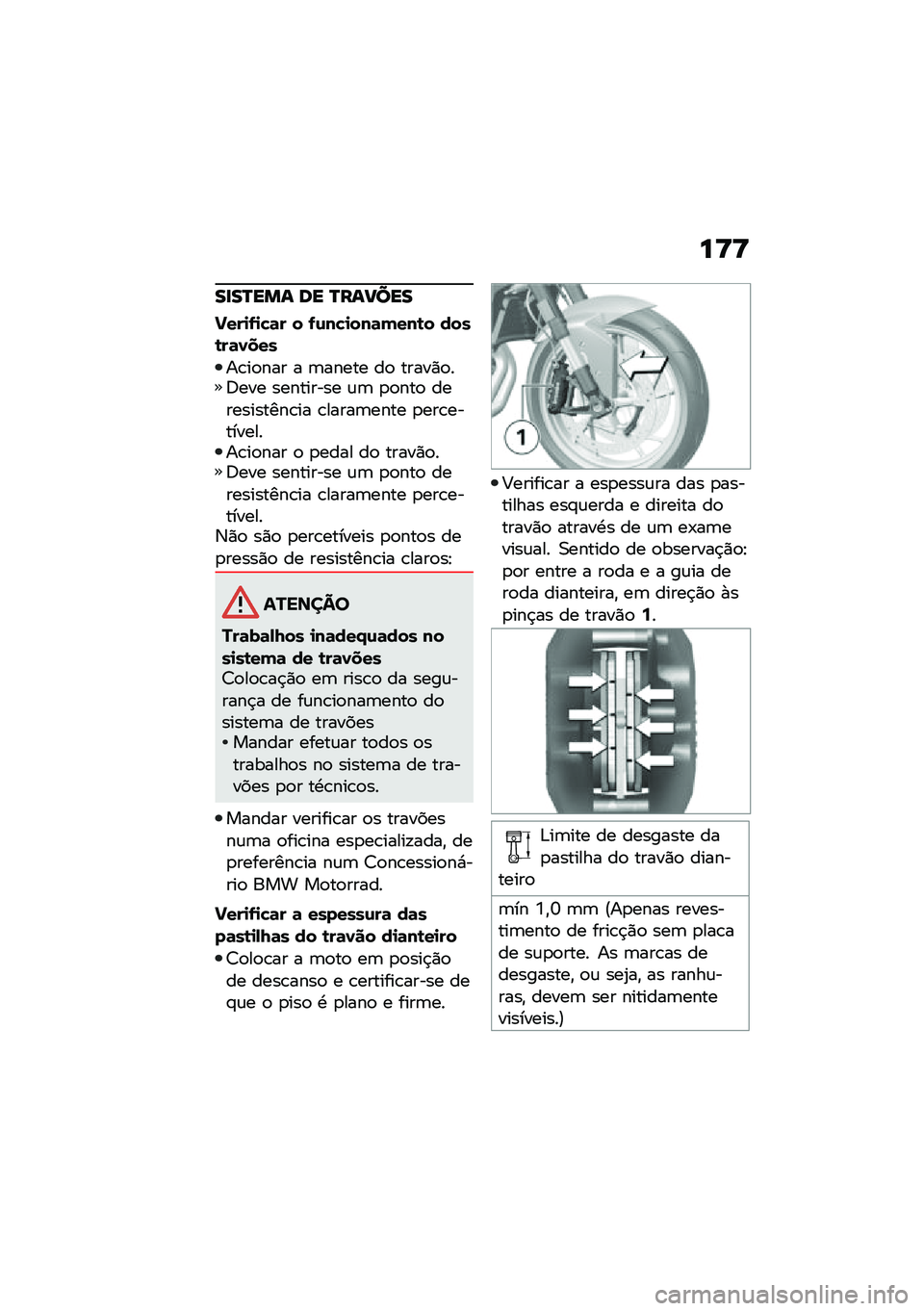 BMW MOTORRAD F 900 R 2020  Manual do condutor (in Portuguese) ��=�=
����P���\f �	� �P��\f����
�!���
�.�
�"�	� � �.�\f��"�
���	�(���\b� ����\b��	�1���
��\b��
��� � �	����� ��
 �����)�
��;��� ��������� �\f�