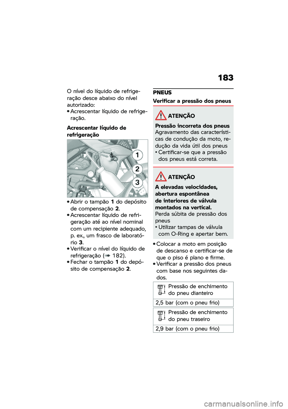BMW MOTORRAD F 900 R 2020  Manual do condutor (in Portuguese) ��E�M
�6 ����� ��
 ���#�\f���
 �� �����������$�)�
 ����\b� �����-�
 ��
 �������\f��
���!���
�E��\b����\b����� ���#�\f���
 �� ���������