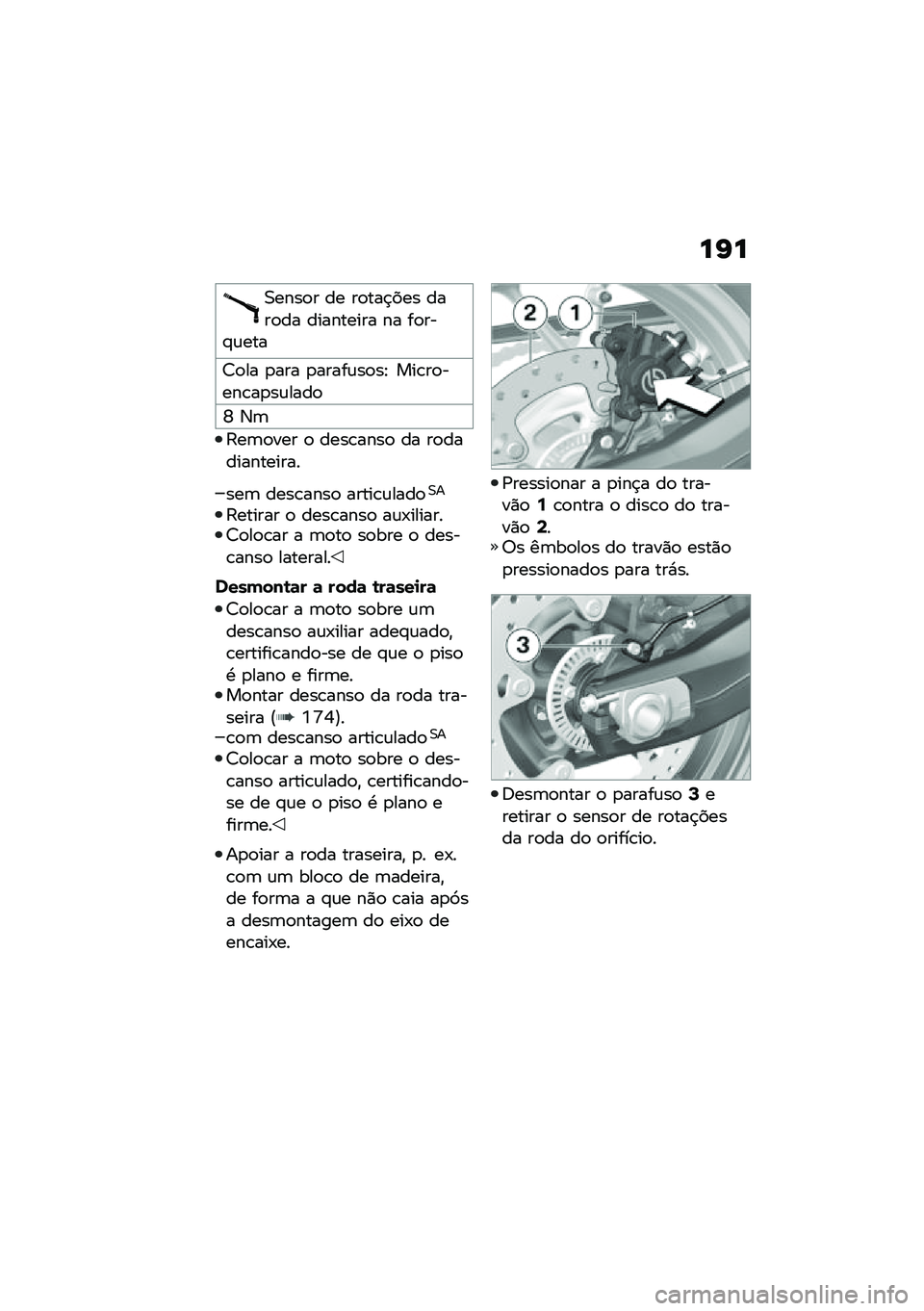 BMW MOTORRAD F 900 R 2020  Manual do condutor (in Portuguese) ��G�
�0����
� �� ��
���$��� ����
�� ��������� �� ��
���#�\f���
�7�
�� �
��� �
�����\f��
��E ���\b��
����\b��
��\f����

�W �3�	
�:��	�
��� 