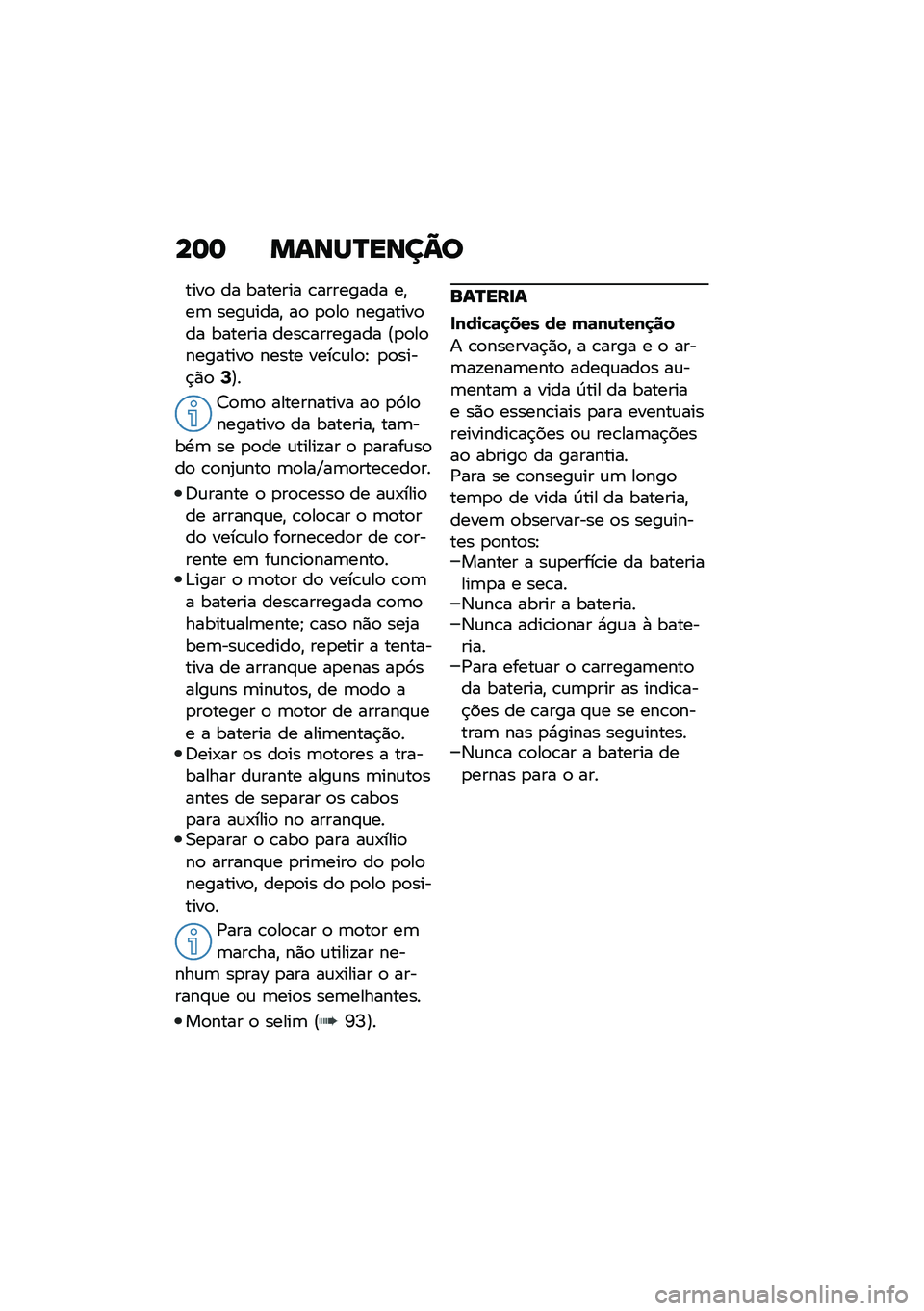 BMW MOTORRAD F 900 R 2020  Manual do condutor (in Portuguese) ��� ��\f�\b�Q�P��\b��A�

����
 �� ������� �\b�������� ��"��	 ����\f����" ��
 �
�
��
 ��������
�� ������� ����\b�������� �@�
�
��
����