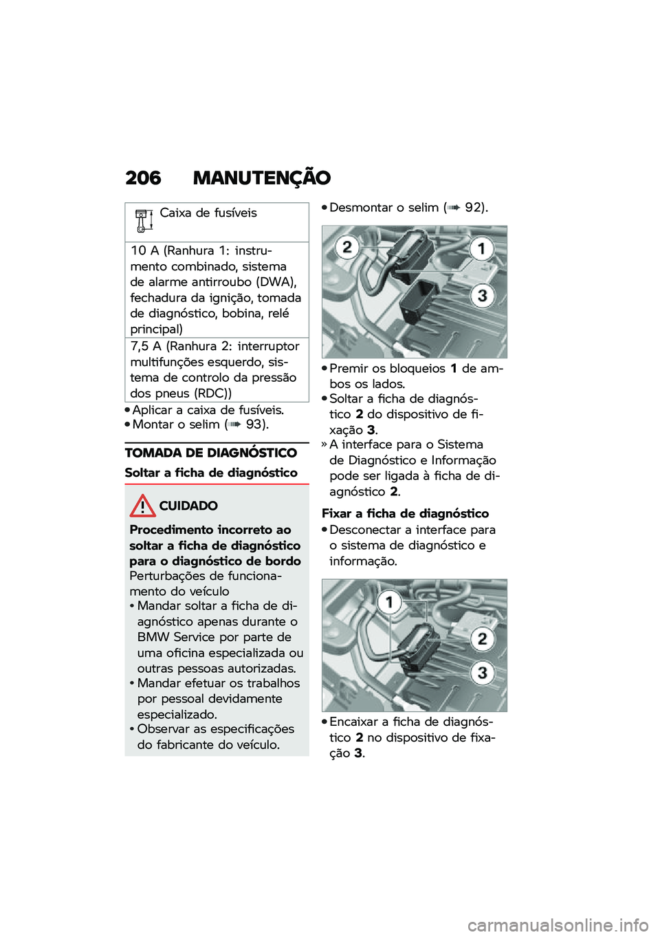 BMW MOTORRAD F 900 R 2020  Manual do condutor (in Portuguese) ���7 ��\f�\b�Q�P��\b��A�

�7���-� �� ��\f������
�Y�U � �@�:����\f�� �Y�E ������\f��	����
 �\b�
�	������
�" ������	��� �����	� �������
�\f��
 �@