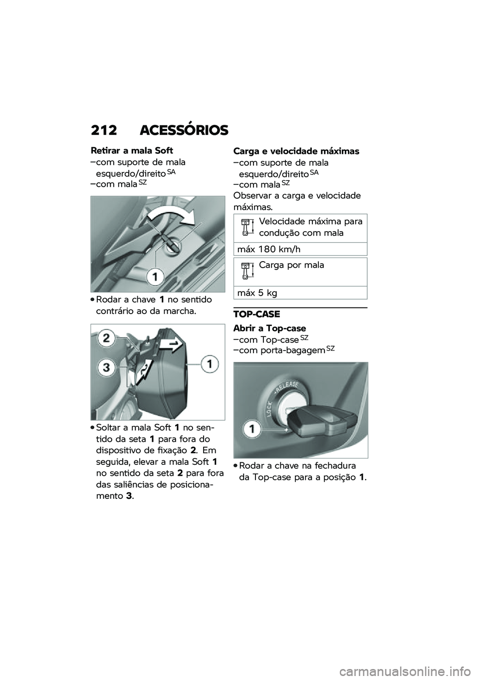 BMW MOTORRAD F 900 R 2020  Manual do condutor (in Portuguese) ��� �\f�����[���
�
���\b�
��	� �	 �(�	�-�	 ���.�\b
�\b�
�	 ��\f�
�
��� �� �	������#�\f����
�P�������
�0�
�\b�
�	 �	����0�>
�:�
��� � �\b�����:��
 ���