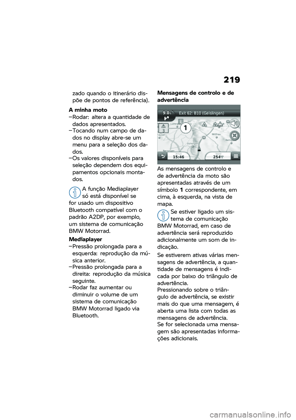BMW MOTORRAD F 900 R 2020  Manual do condutor (in Portuguese) ���G
�!���
 �#�\f����
 �
 �������*���
 �����
�� �� �
�
���
� �� ��������\b���A�
� �(�
��8�	 �(��\b�
�:�
����E ������ � �#�\f�������� ����