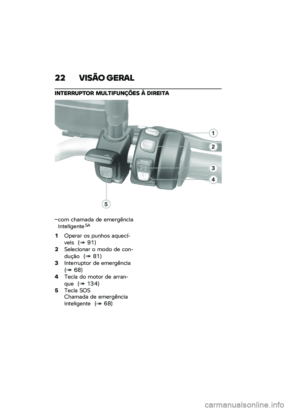 BMW MOTORRAD F 900 R 2020  Manual do condutor (in Portuguese) �� ����A�
 ����\f�B
��\b�P����Q�I�P�
� ��Q�B�P��9�Q�\b���� � �	�����P�\f
�\b�
�	 �\b���	��� �� ��	������\b��������������0�
�:�6�
���� �
� �
�\f�