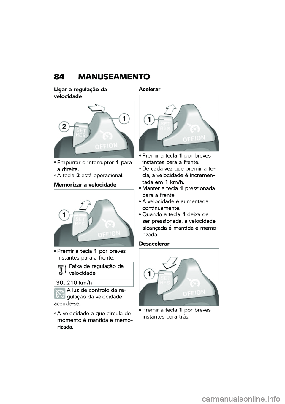BMW MOTORRAD F 900 R 2020  Manual do condutor (in Portuguese) �E�% ��\f�\b�Q���\f���\b�P�

�O�
�0�	� �	 ���0�\f�-�	�
�� ��	�1��-��"�
��	��
�=�	�
�\f���� �
 �������\f�
��
��:�
���� ��������� ���\b���<����* �
�
���