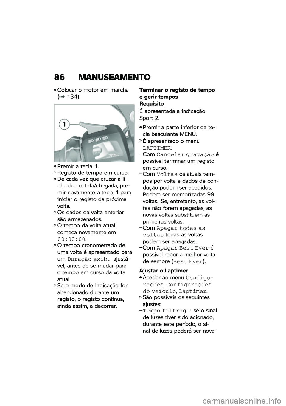 BMW MOTORRAD F 900 R 2020  Manual do condutor (in Portuguese) �E�7 ��\f�\b�Q���\f���\b�P�

�7�
��
�\b�� �
 �	�
��
� ��	 �	���\b���@�Y�I�Q�A�
�/���	�� � ���\b���:��:������
 �� ���	�
�
 ��	 �\b�\f���
��;� �\b��� ���! �#