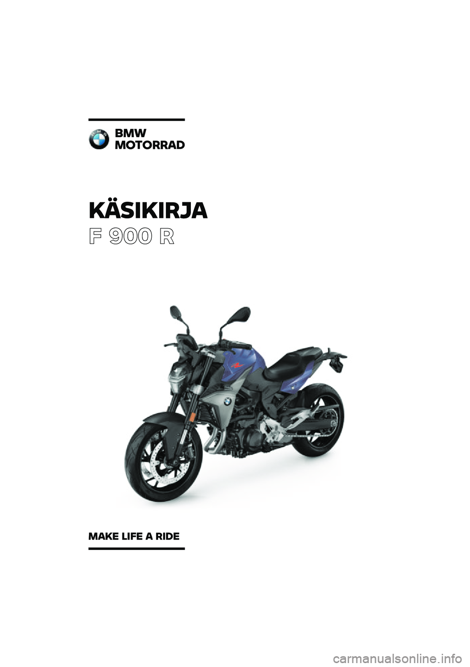 BMW MOTORRAD F 900 R 2020  Käsikirja (in Finnish) 