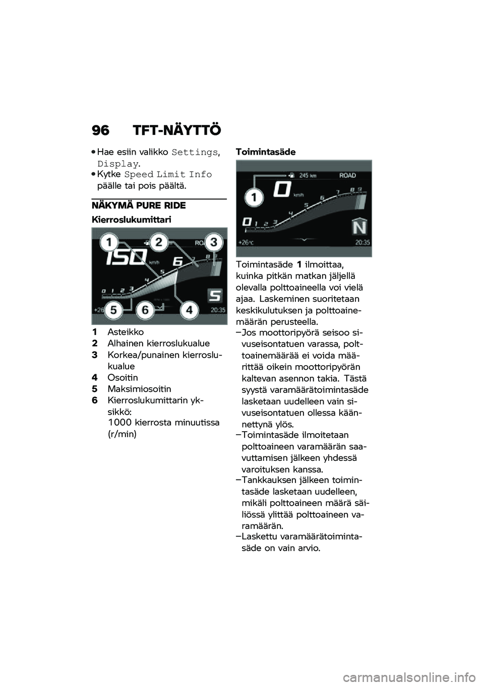 BMW MOTORRAD F 900 R 2020  Käsikirja (in Finnish) �<�4 ��A��	�\f�����@
��
�\b �\b���� �\f�
�
�����$����\b�����)�\b���
����� ���\b�$���� �(�\b�\f�\b� �1��%�
��	�	�
�
�\b ��
� ���� ��	�	�
��	�
�\f�����