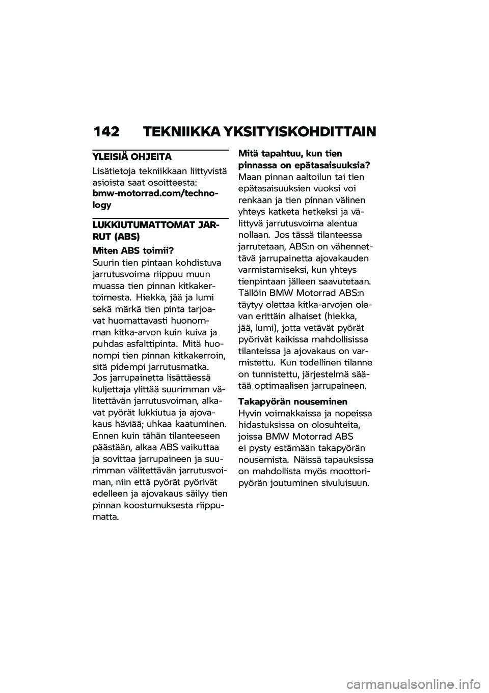 BMW MOTORRAD F 900 R 2020  Käsikirja (in Finnish) ��$� ����\f�����
 ������������F����
��\f
������� �������

����	���\b����
 ��\b�������
�
� �
����� �\f����	�
�������
 ��
�
� ����