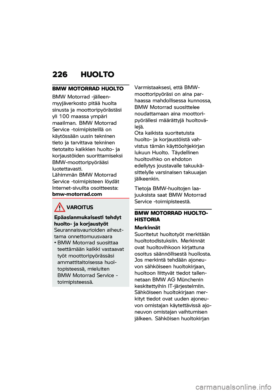 BMW MOTORRAD F 900 R 2020  Käsikirja (in Finnish) ���4 ��
����
��� �������
�F ��
����
��� �������
� ���	�
�
�\b�\b���� � ��	�\f�\b������ ����	�	 �"���
��
�������
 ��
 ���������� �!��	�