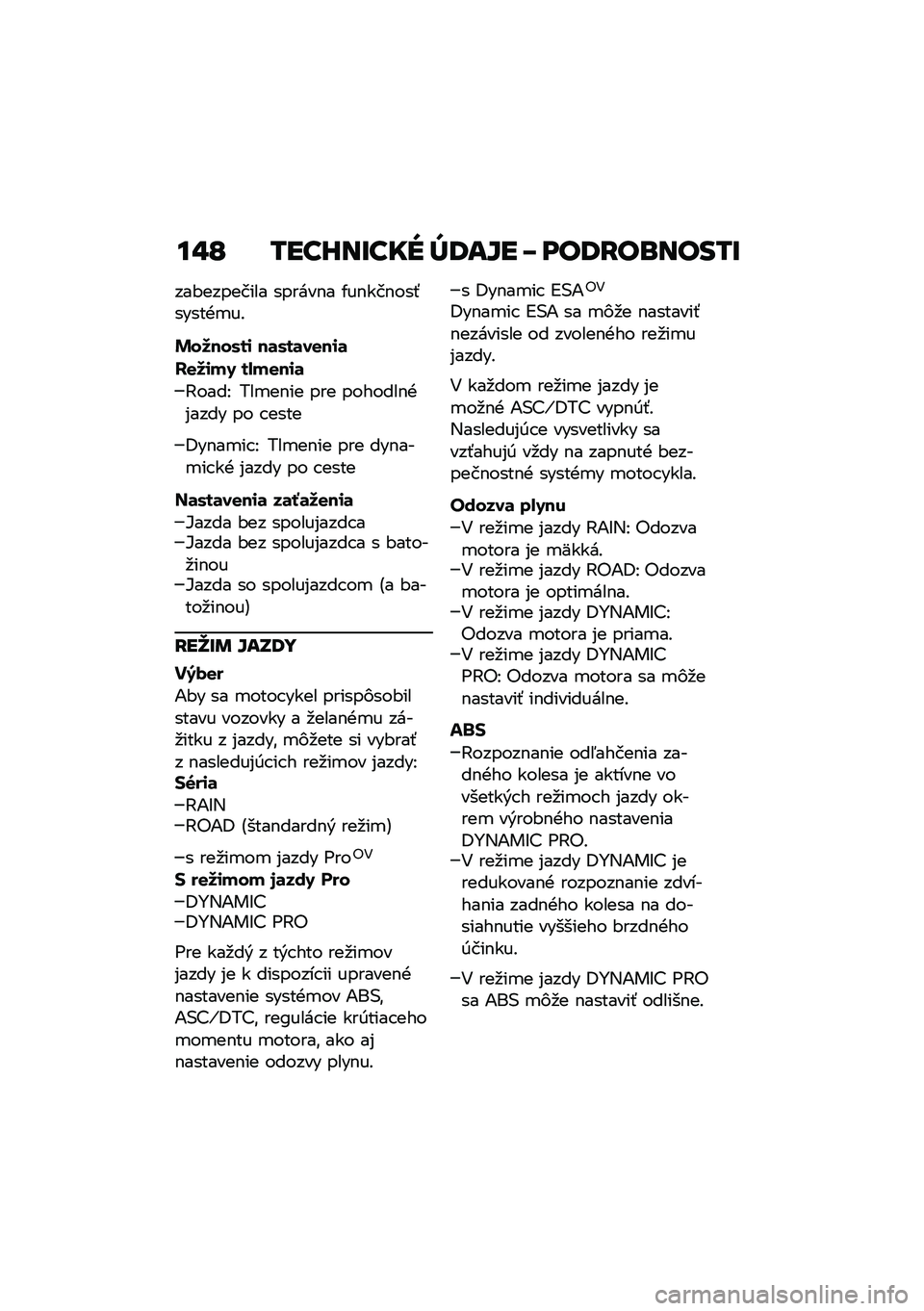 BMW MOTORRAD F 900 R 2020  Návod na používanie (in Slovak) �
�%�P ����K����� �a�<��� �N ���<�J��\b�����
���#�������� ������$� �/��$���$���-�����+�
��!
������/��\f ��	�/��	��
��\f�	
��
��\f��5 ��.��
�