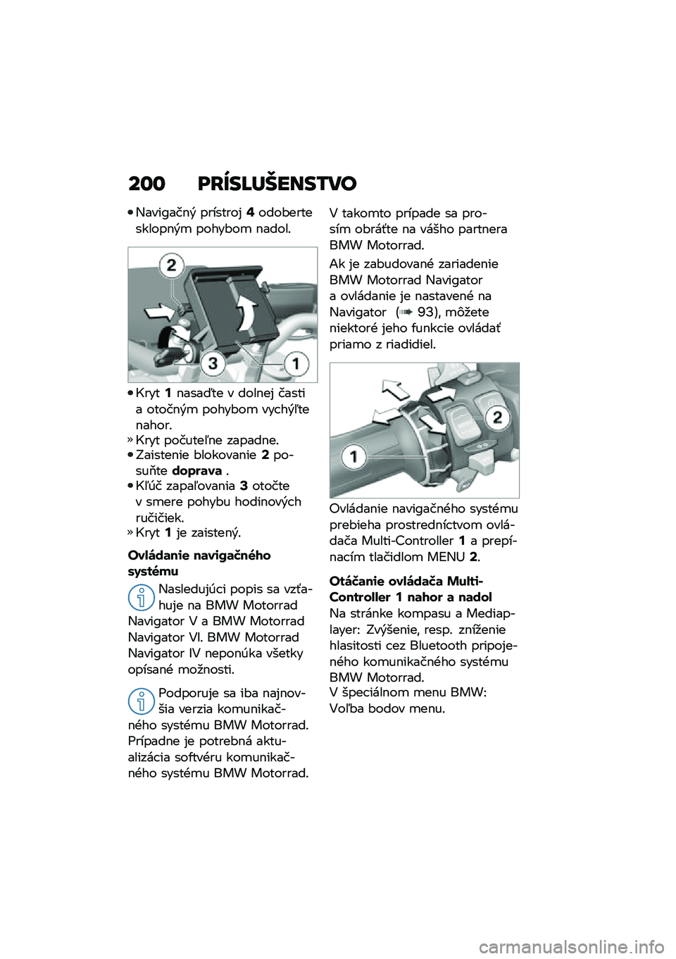 BMW MOTORRAD F 900 R 2020  Návod na používanie (in Slovak) ��� ��J�d��M�b�������
�,����A���$�& ��������%�B����#����������$�&�
 �����#��
 �$�����!
�H����<�$����:�� � ����$��% ������ �����$�&�
