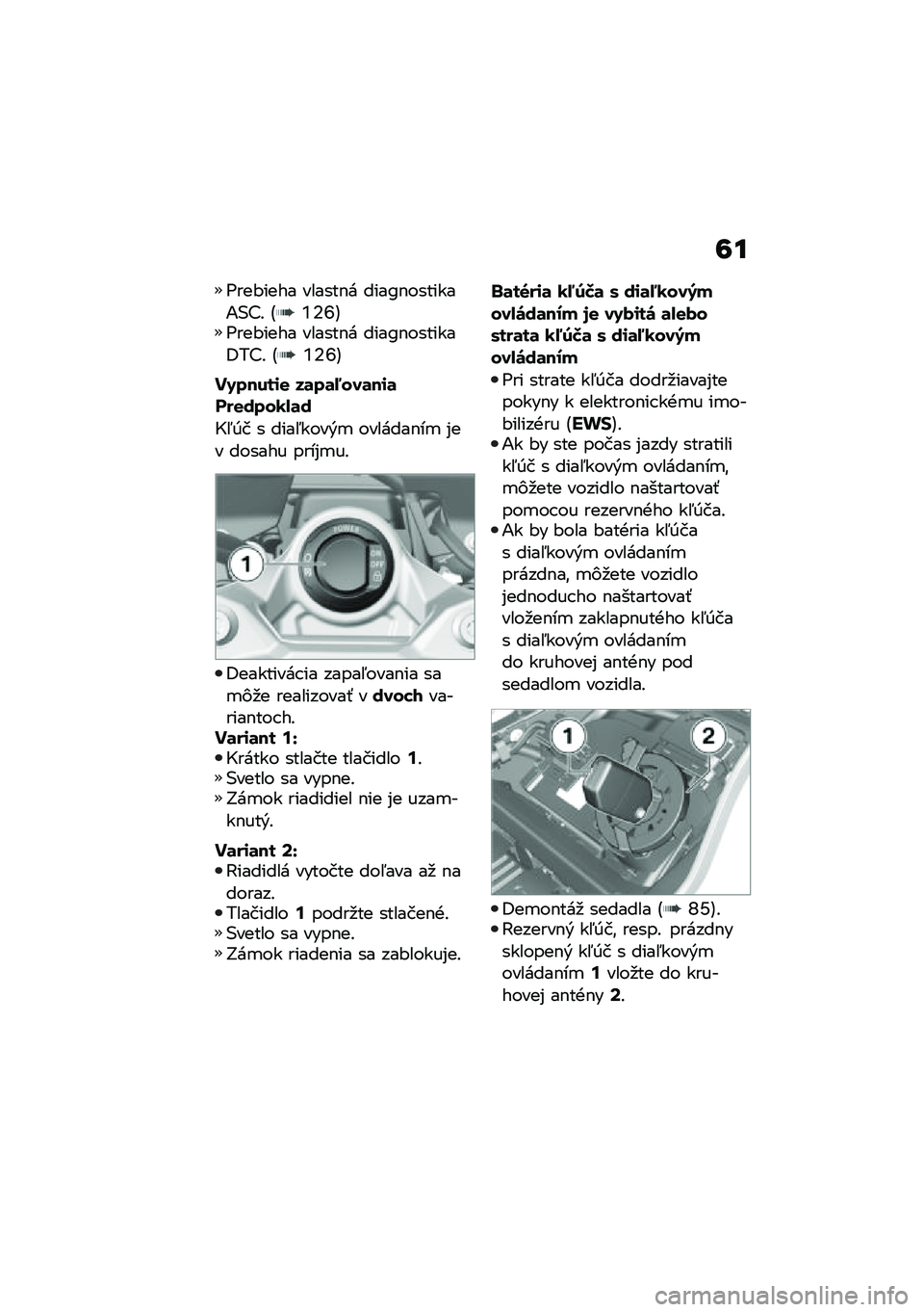 BMW MOTORRAD F 900 R 2020  Návod na používanie (in Slovak) �9�
�=���#���� ������$� ����A�$�������1�(�?�! �B�`�6�Z�C�=���#���� ������$� ����A�$�������8��?�! �B�`�6�Z�C
��5�����\f�
 ��	��	�9���	��\f�	���
�