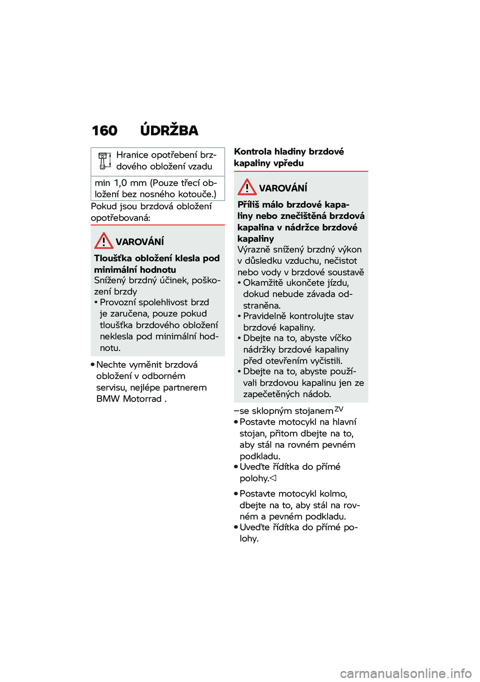 BMW MOTORRAD F 900 R 2020  Návod k obsluze (in Czech) ��C�
 �^�<��_�
�
�4��
���� �����#��*���\b �*���,���"�-�� ��*������\b �"��
��%
��� �a��] �� �B�1��%�� ��#���\b ��*�,������\b �*�� �����-�� ����